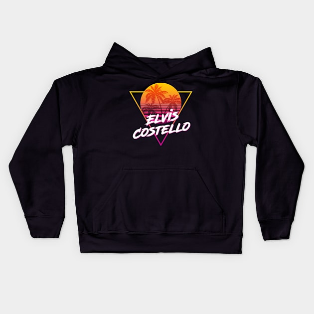 Elvis Costello - Proud Name Retro 80s Sunset Aesthetic Design Kids Hoodie by DorothyMayerz Base